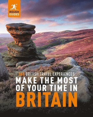Rough Guides - Make the Most of Your Time in Britain, Häftad