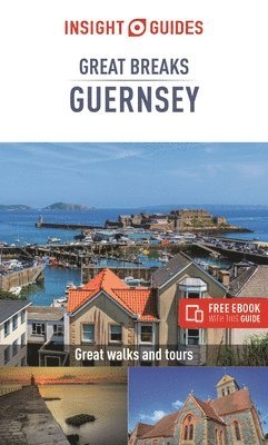 Insight Guides - Insight Guides Great Breaks Guernsey (Travel Guide with Ebook), Häftad