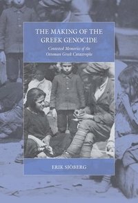 bokomslag The Making of the Greek Genocide