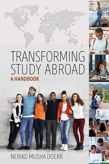 Neriko Musha Doerr - Transforming Study Abroad, Inbunden
