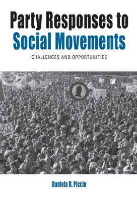 Party Responses to Social Movements 1