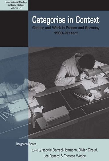 Isabelle Berrebi-Hoffmann, Olivier Giraud, Léa Renard, Theresa Wobbe - Categories in Context, Inbunden