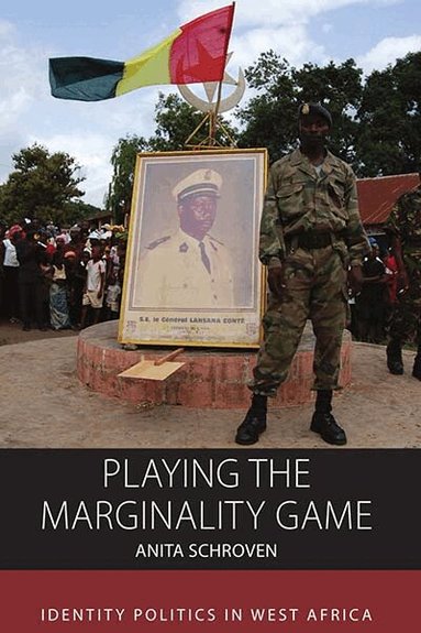 Anita Schroven - Playing the Marginality Game, Inbunden