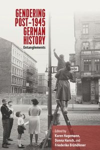 bokomslag Gendering Post-1945 German History