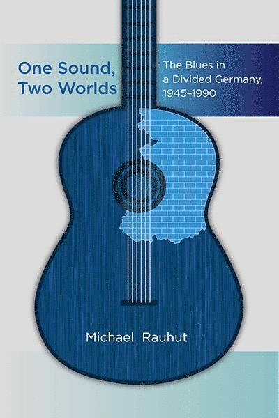 Michael Rauhut - One Sound, Two Worlds, Inbunden