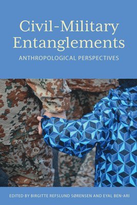 Civil-Military Entanglements 1