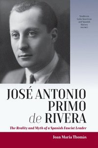 bokomslag Jos Antonio Primo de Rivera