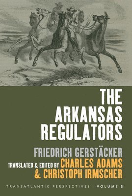 Charles Adams, Christoph Irmscher, Charles Adams, Christoph Irmscher - Arkansas Regulators, Häftad