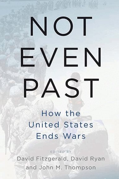 David Fitzgerald, David Ryan, John M. Thompson - Not Even Past, Häftad