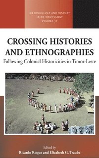 bokomslag Crossing Histories and Ethnographies