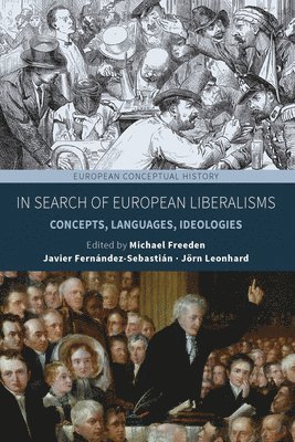 In Search of European Liberalisms 1
