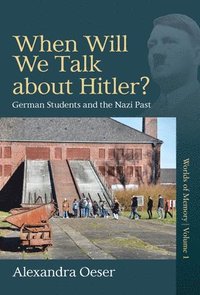 bokomslag When Will We Talk About Hitler?