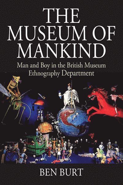 The Museum of Mankind 1