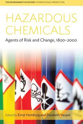 Ernst Homburg, Elisabeth Vaupel - Hazardous Chemicals, Inbunden