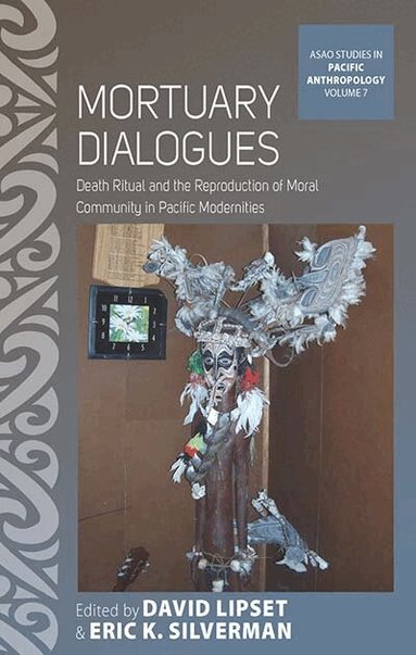 David Lipset, Eric K. Silverman - Mortuary Dialogues, Häftad
