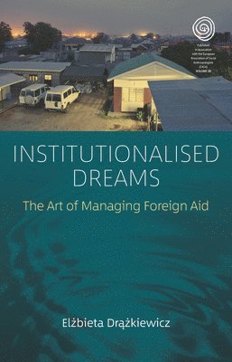 Institutionalised Dreams 1