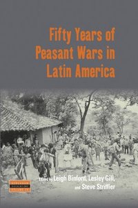 bokomslag Fifty Years of Peasant Wars in Latin America