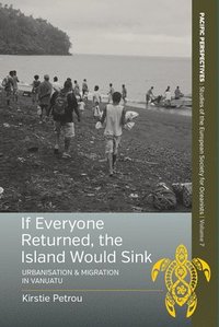 bokomslag If Everyone Returned, The Island Would Sink