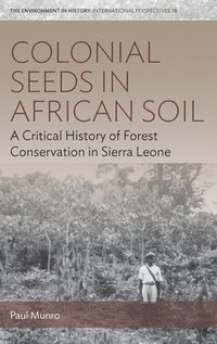 bokomslag Colonial Seeds in African Soil