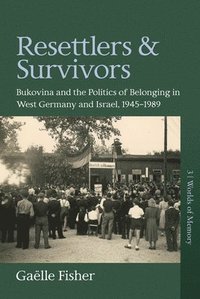 bokomslag Resettlers and Survivors