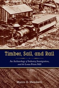 bokomslag Timber, Sail, and Rail