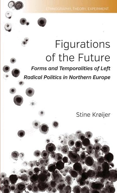 Stine Krøijer - Figurations of the Future, Häftad