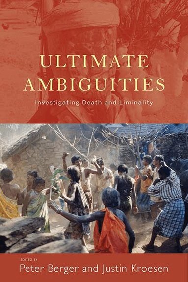 Peter Berger, Justin Kroesen - Ultimate Ambiguities, Häftad