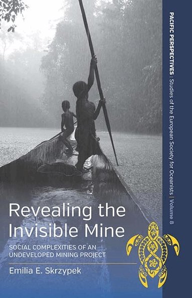 Emilia Skrzypek - Revealing the Invisible Mine, Inbunden