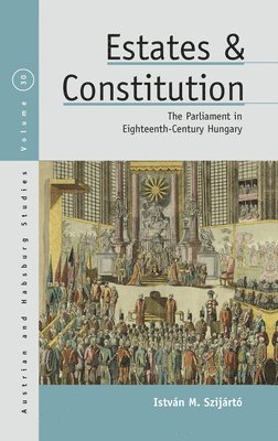 bokomslag Estates and Constitution