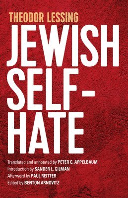 Theodor Lessing - Jewish Self-Hate, Häftad