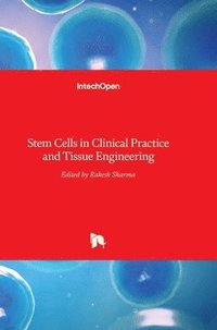 bokomslag Stem Cells in Clinical Practice and Tissue Engineering