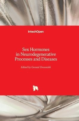 bokomslag Sex Hormones in Neurodegenerative Processes and Diseases