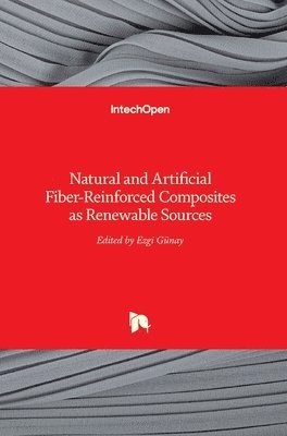 Natural and Artificial Fiber-Reinforced Composites as Renewable Sources 1