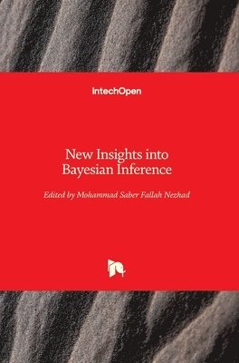 Mohammad Saber Fallah Nezhad, Mohammad Saber Fallah Nezhad - New Insights into Bayesian Inference, Inbunden