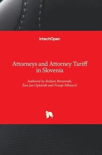 bokomslag Attorneys and Attorney Tariff in Slovenia