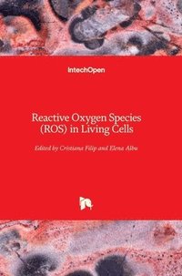 bokomslag Reactive Oxygen Species (ROS) in Living Cells