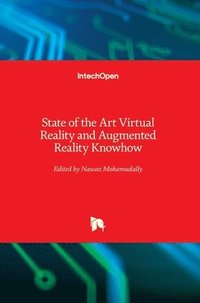 bokomslag State of the Art Virtual Reality and Augmented Reality Knowhow