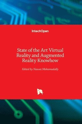 State of the Art Virtual Reality and Augmented Reality Knowhow 1