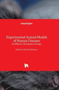 bokomslag Experimental Animal Models of Human Diseases