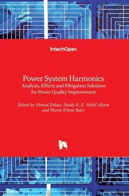 Ahmed F. Zobaa, Shady Aleem, Murat Erhan Balci - Power System Harmonics, Inbunden