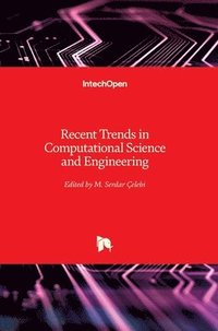 bokomslag Recent Trends in Computational Science and Engineering