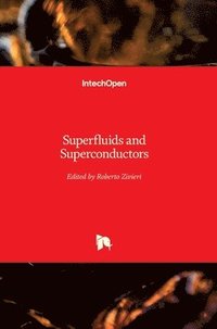 bokomslag Superfluids and Superconductors