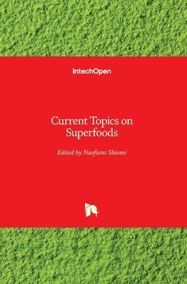 Current Topics on Superfoods 1