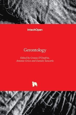 Grazia D’Onofrio, Antonio Greco, Daniele Sancarlo, Grazia D'Onofrio - Gerontology, Inbunden