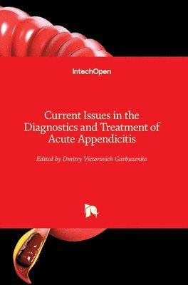 Current Issues in the Diagnostics and Treatment of Acute Appendicitis 1