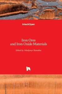 bokomslag Iron Ores and Iron Oxide Materials