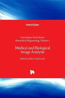 bokomslag Medical and Biological Image Analysis