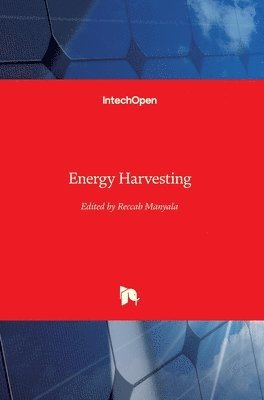Reccab Manyala - Energy Harvesting, Inbunden