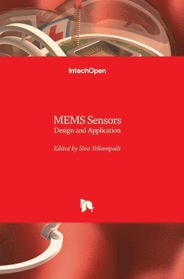 Siva Yellampalli - MEMS Sensors, Inbunden. Tillgänglighet: Lägg i varukorg