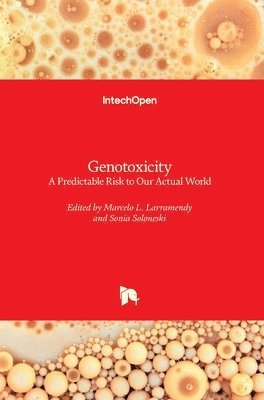 Marcelo L. Larramendy, Sonia Soloneski - Genotoxicity, Inbunden